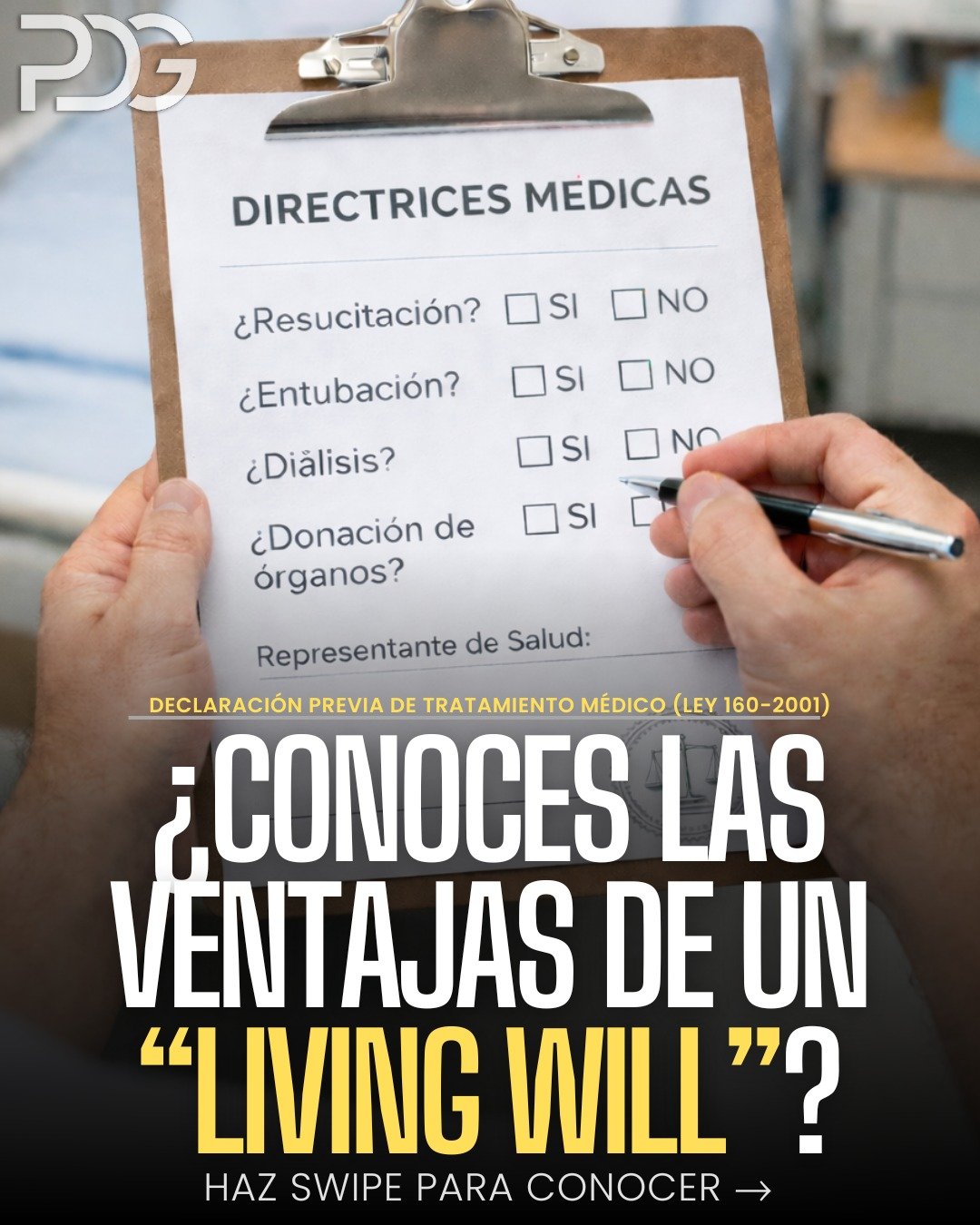 Establece tus decisiones m&eacute;dicas en caso de que en el futuro no puedas expresarlas. 🩺⚖️ 

Un "Living Will" o Declaraci&oacute;n de Previa Voluntad para Tratamiento M&eacute;dico es un documento legal que permite dejar instrucciones 