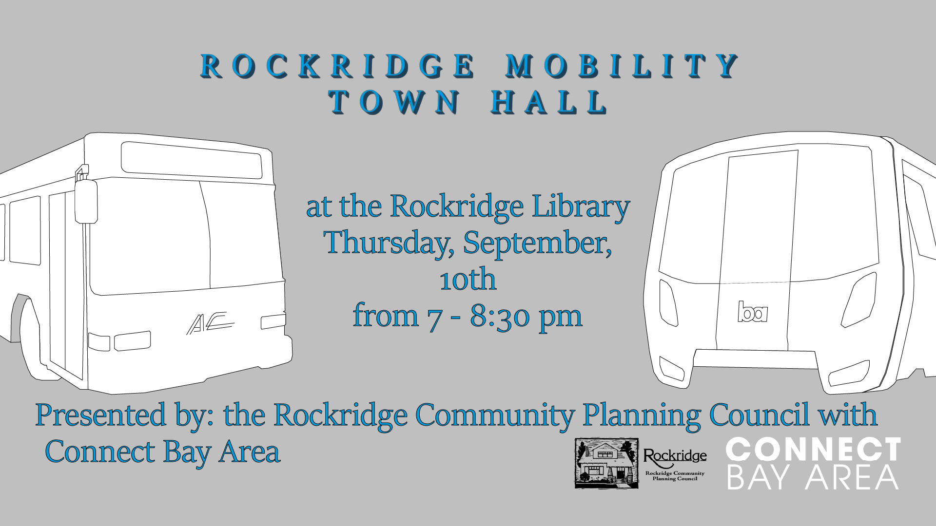 Rockridge Town Hall: The Connect Bay Area Transit Initiative