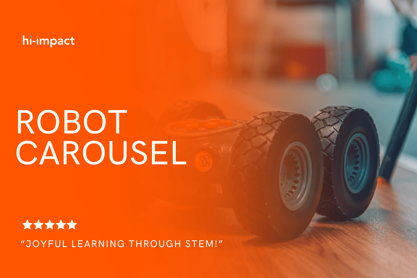 STEM Workshops: Robot Carousel