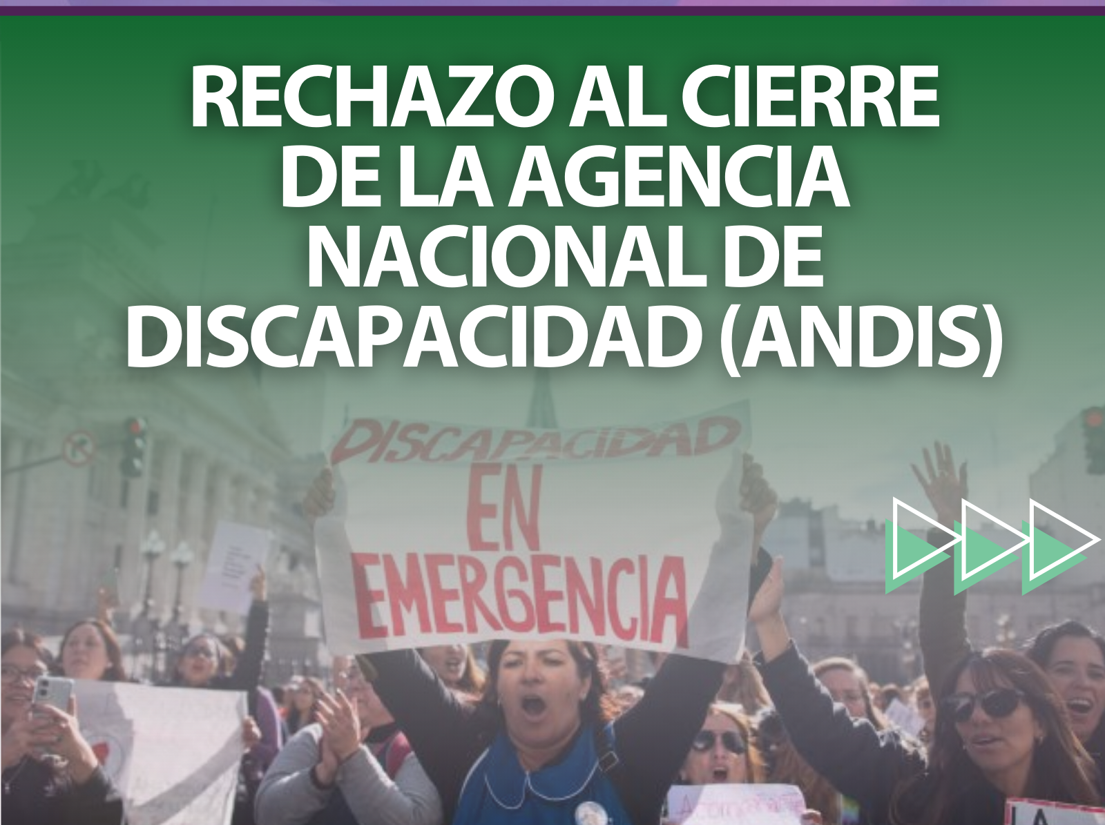 Rechazo al cierre de la Agencia Nacional de Discapacidad (ANDIS)