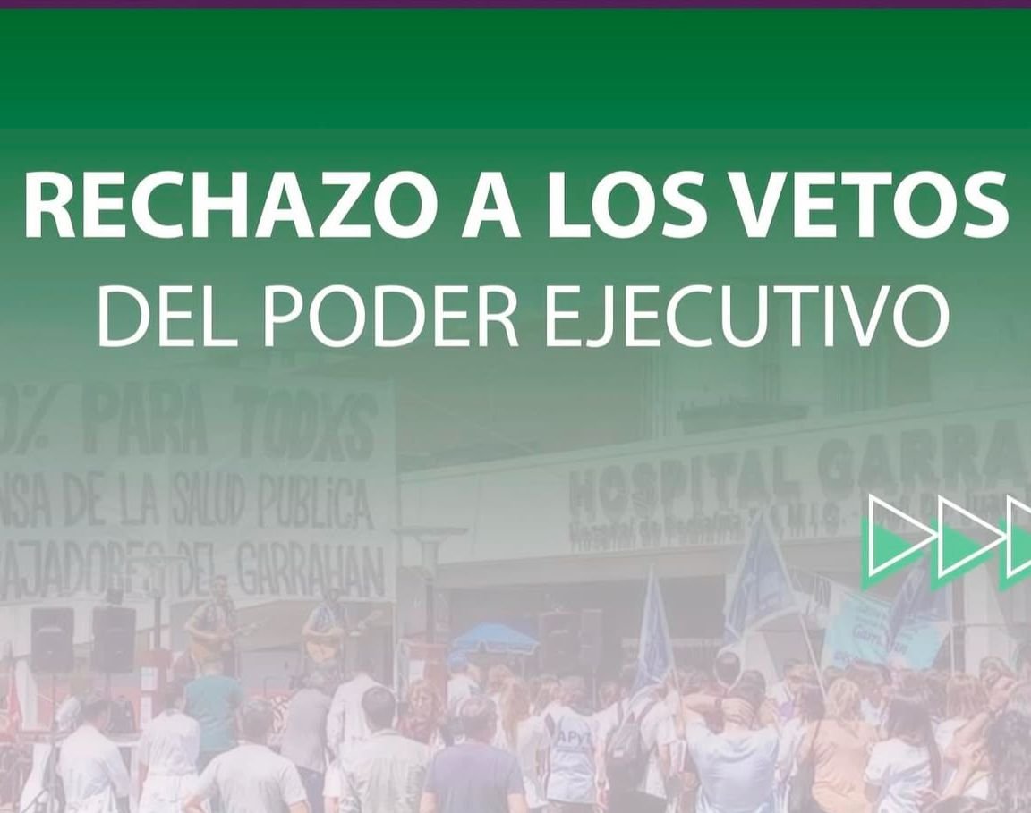 Rechazo a los vetos del Poder Ejecutivo Nacional