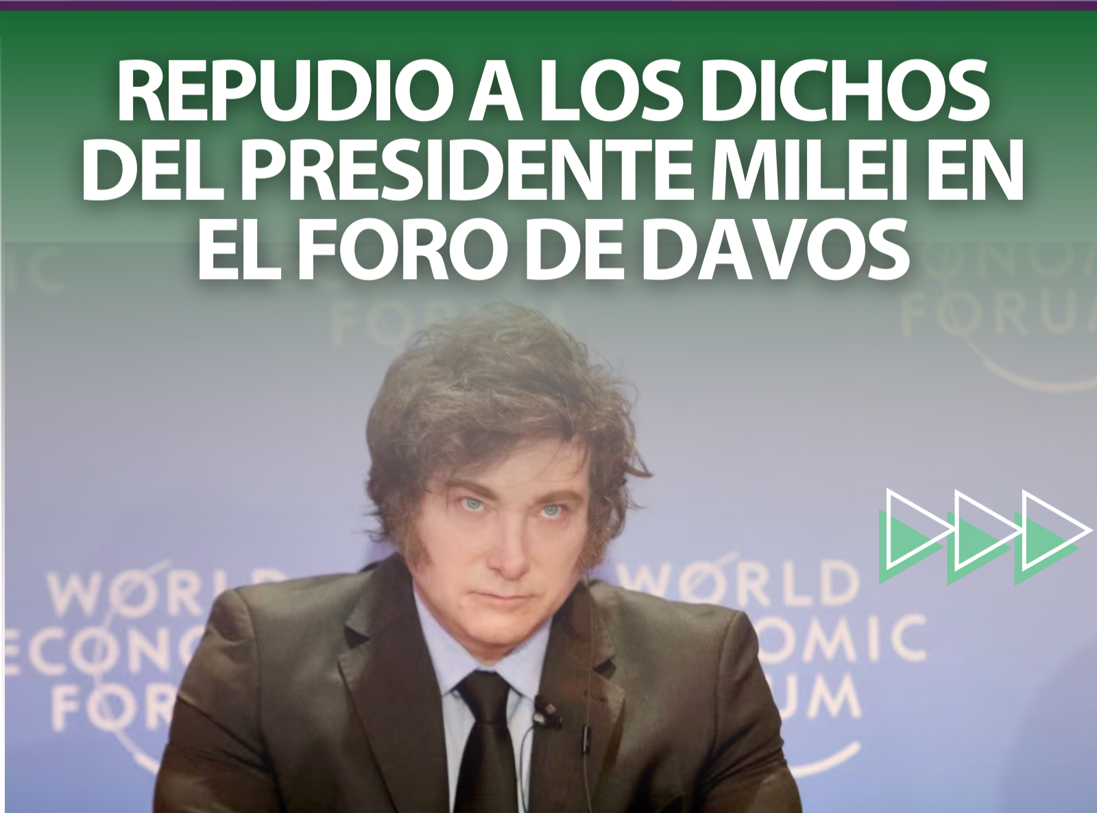 Repudio a los dichos del Presidente Milei en el Foro de Davos