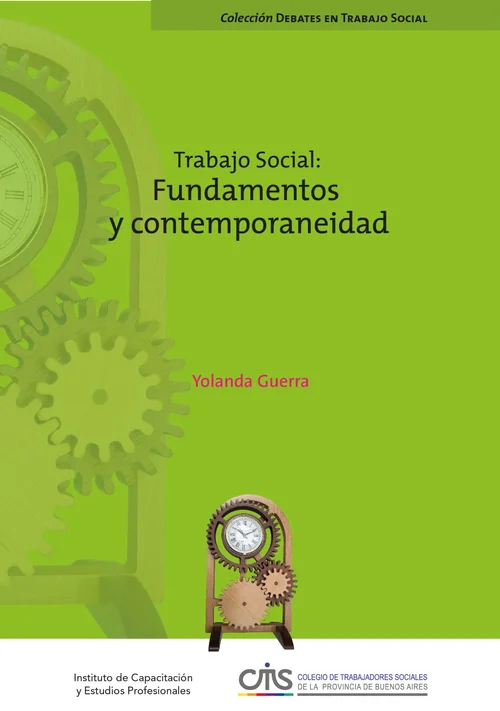 Trabajo Social: Fundamentos y Contemporaneidad – Yolanda Guerra