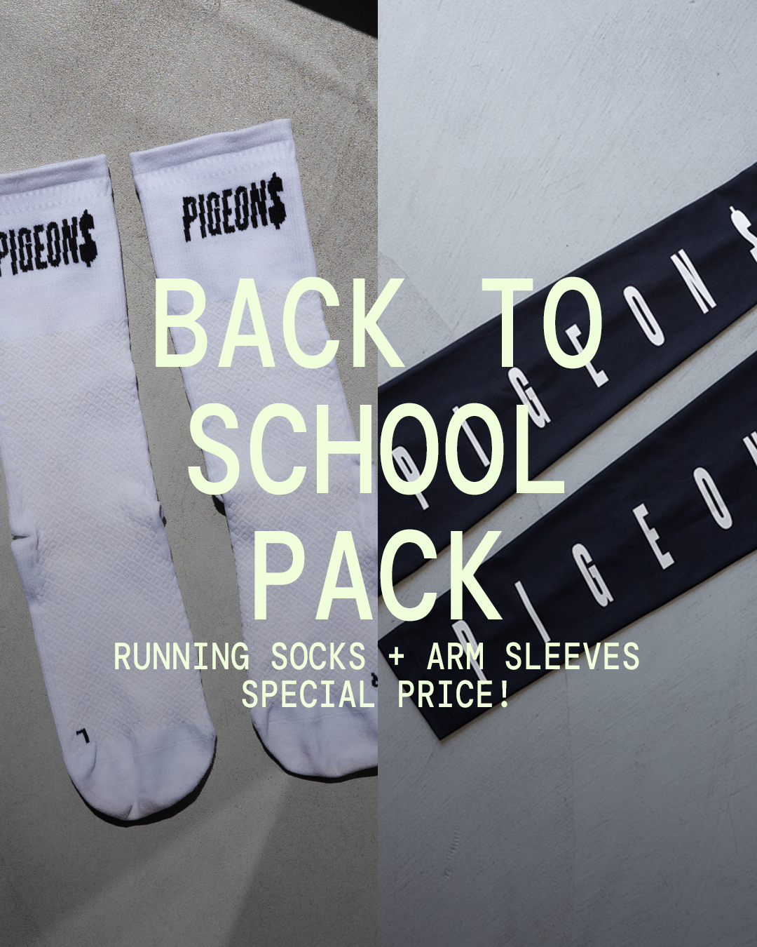 PIGEON$ BACK TO SCHOOL 009 (RUNNING SOCKS + ARM SLEEVES)