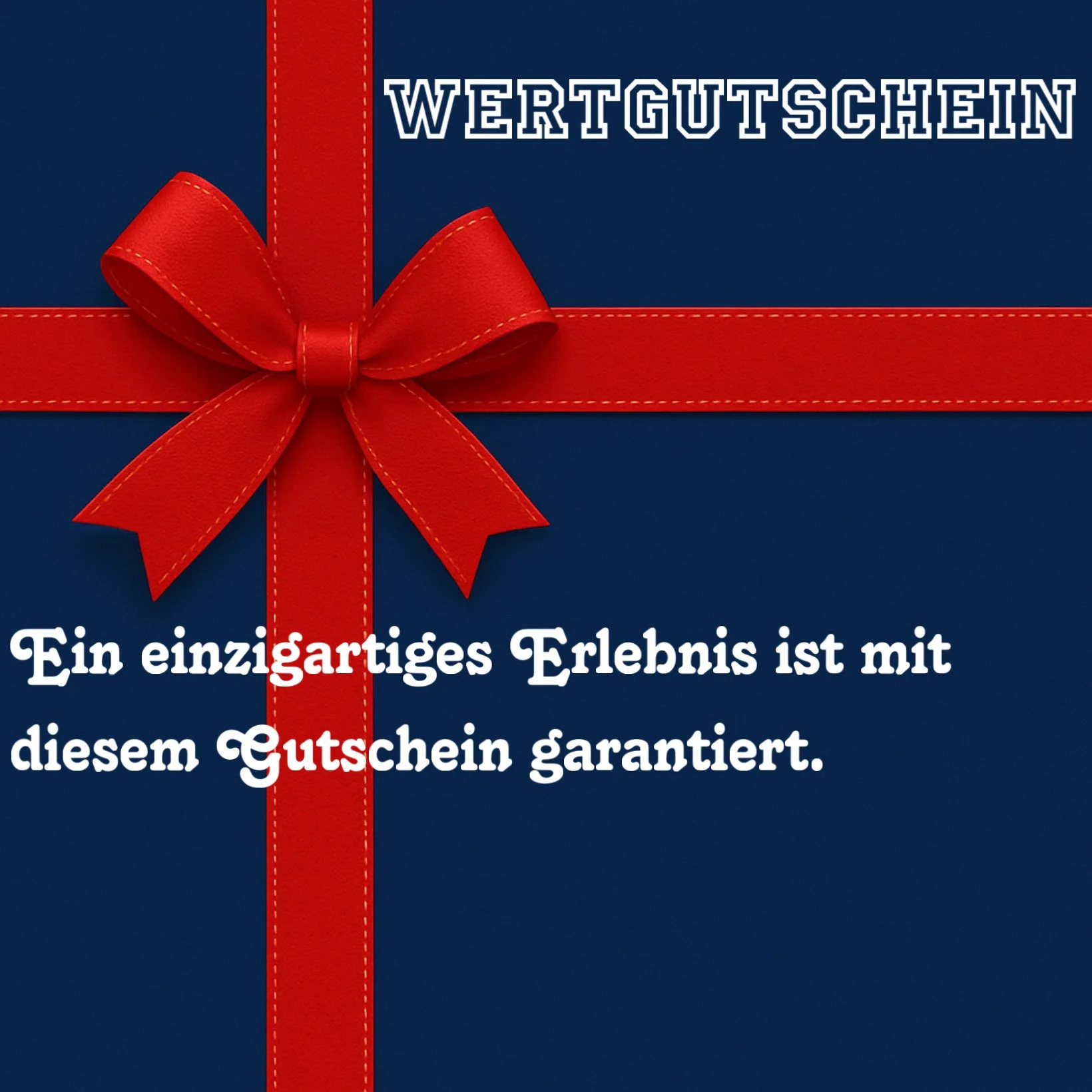 Ein blauer Gutschein mit rotem Geschenkband und Schleife, mit der Aufschrift 'WERTGUTSCHEIN' und einem Text, der besagt, dass ein einzigartiges Erlebnis mit diesem Gutschein garantiert ist.