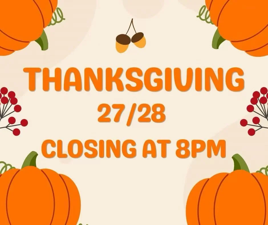 Thanksgiving schedule 🦃