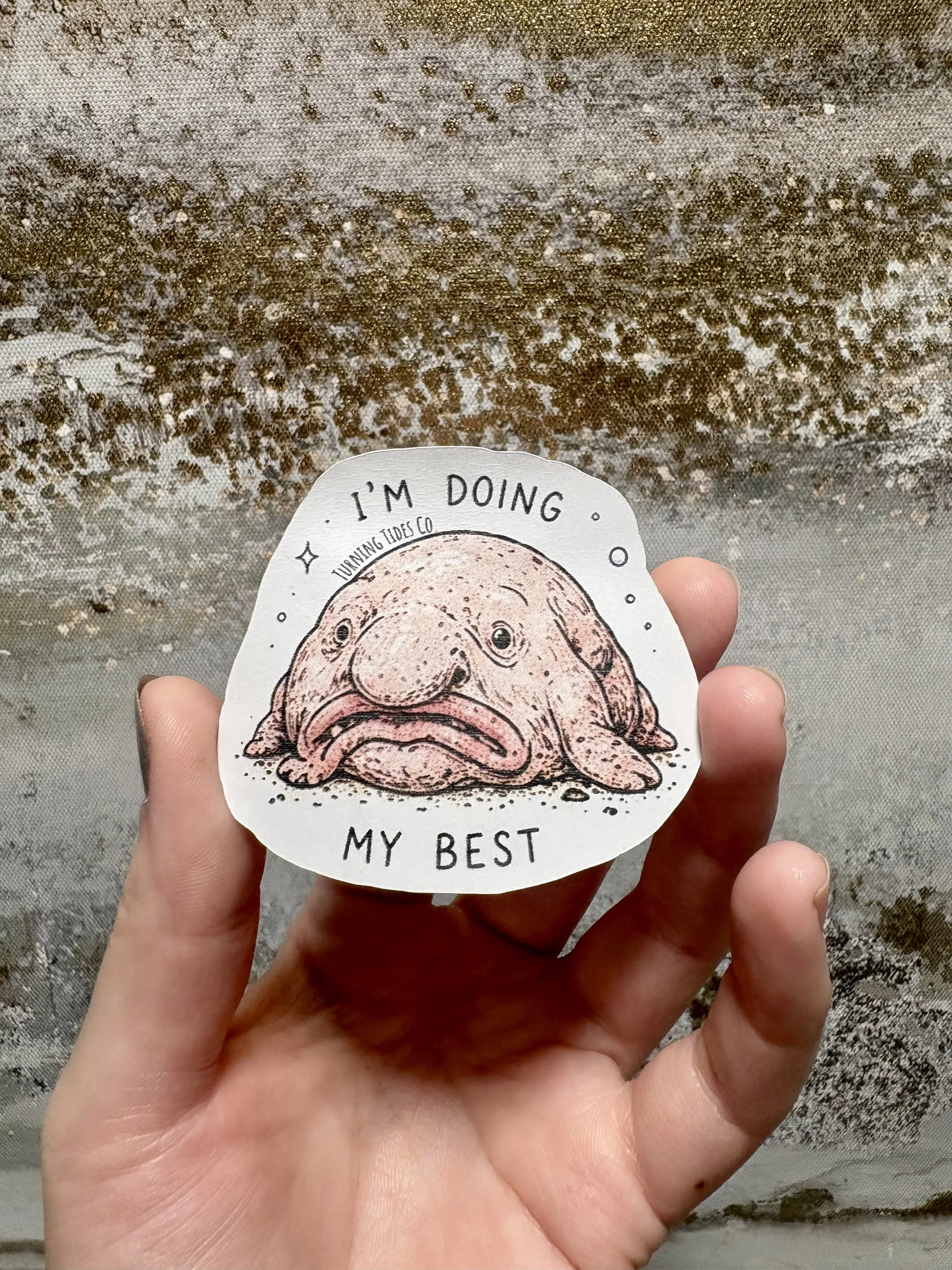 “I’m Doing My Best” Blobfish Sticker