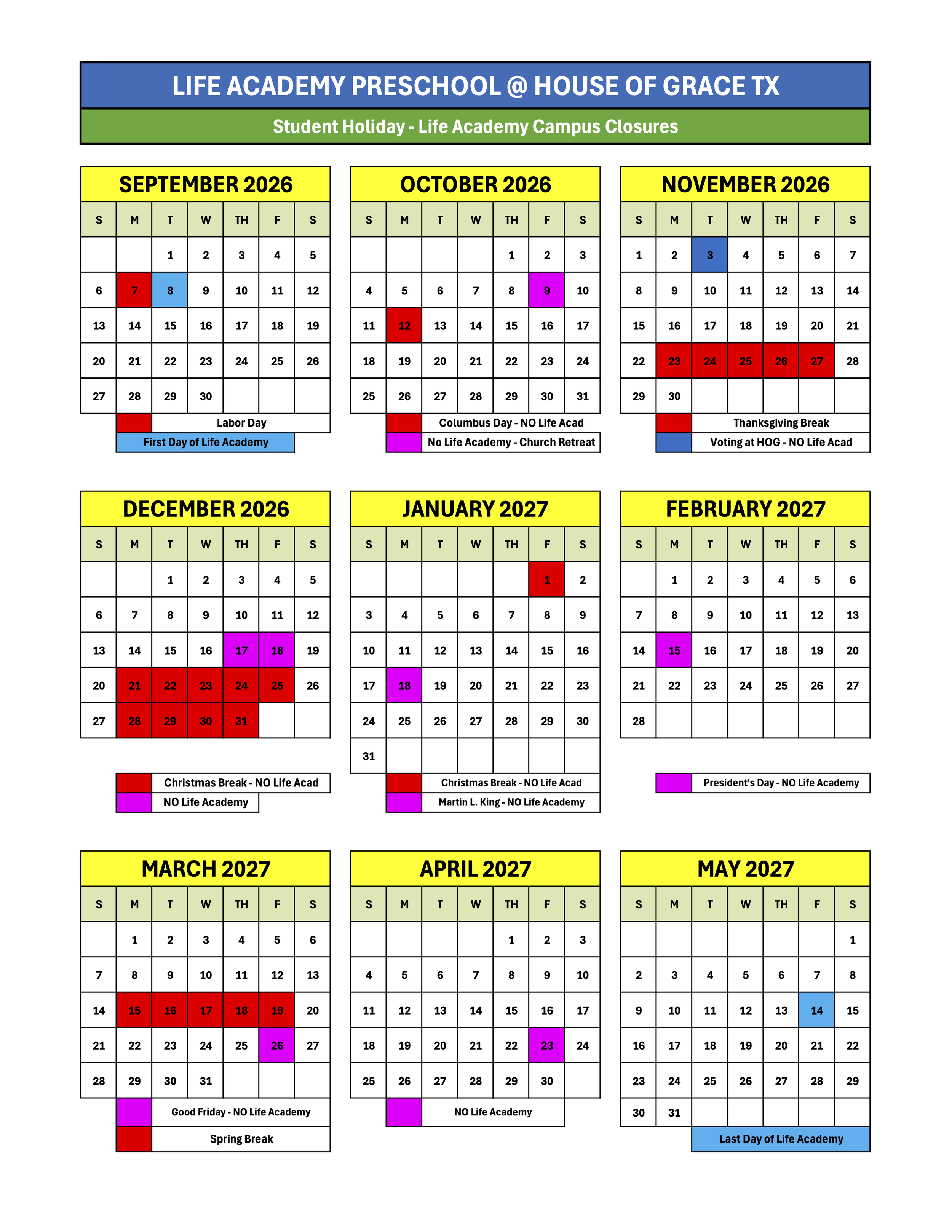 Academic calendar for Life Academy Preschool at House of Grace TX, showing campus closures and holidays from September 2026 to May 2027, including days off for holidays, breaks, and special events.