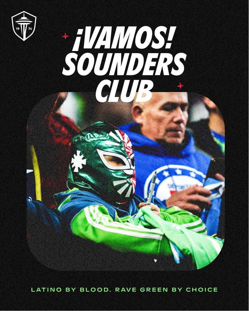 Poster for 'Vamos! Sounders Club' featuring a person wearing a green lucha libre mask and bright green jacket, with another person in a blue hoodie in the background, and white and green text below reading 'Latino by blood. Rave green by choice'.