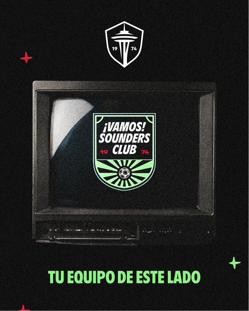A black screen with the Seattle Sounders FC logo, a shield with a coffee mug with the text '¡VAMOS! SOUNDER CLUB' and the year 1974. Below the logo, the text 'TU EQUIPO DE ESTE LADO' is displayed in bright green.