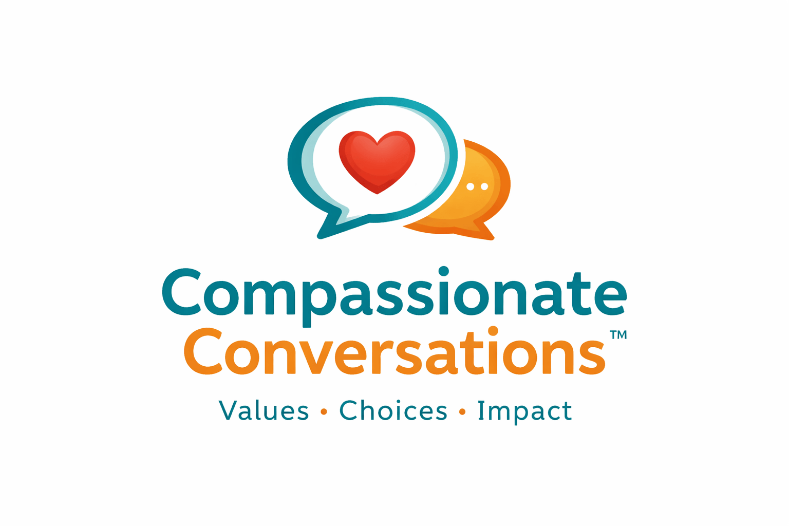 Two speech bubbles, one with a red heart, above the text Compassionate Conversations™: Values • Choices • Impact.