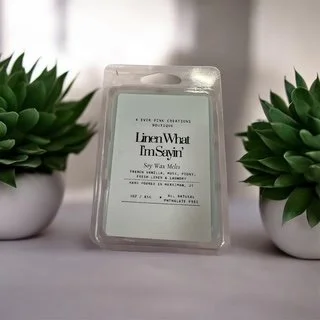 Linen What I'm Sayin' Melts