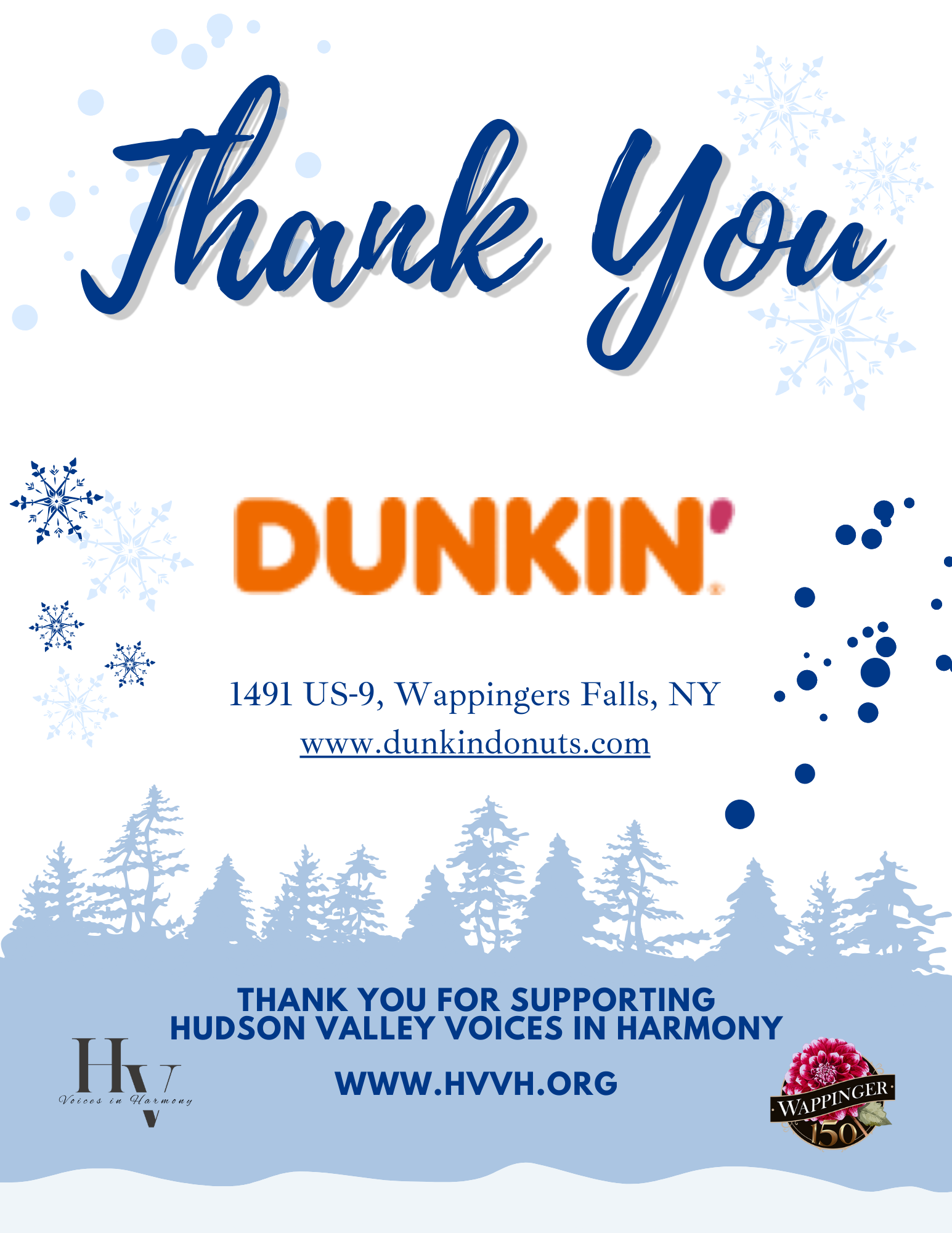 Thank you card with snowflakes, trees, and water splash design, logo of Hudson Valley Voices in Harmony, Dunkin' Donuts location in Wappingers Falls, NY, and a flower badge celebrating Wappinger 150th anniversary.
