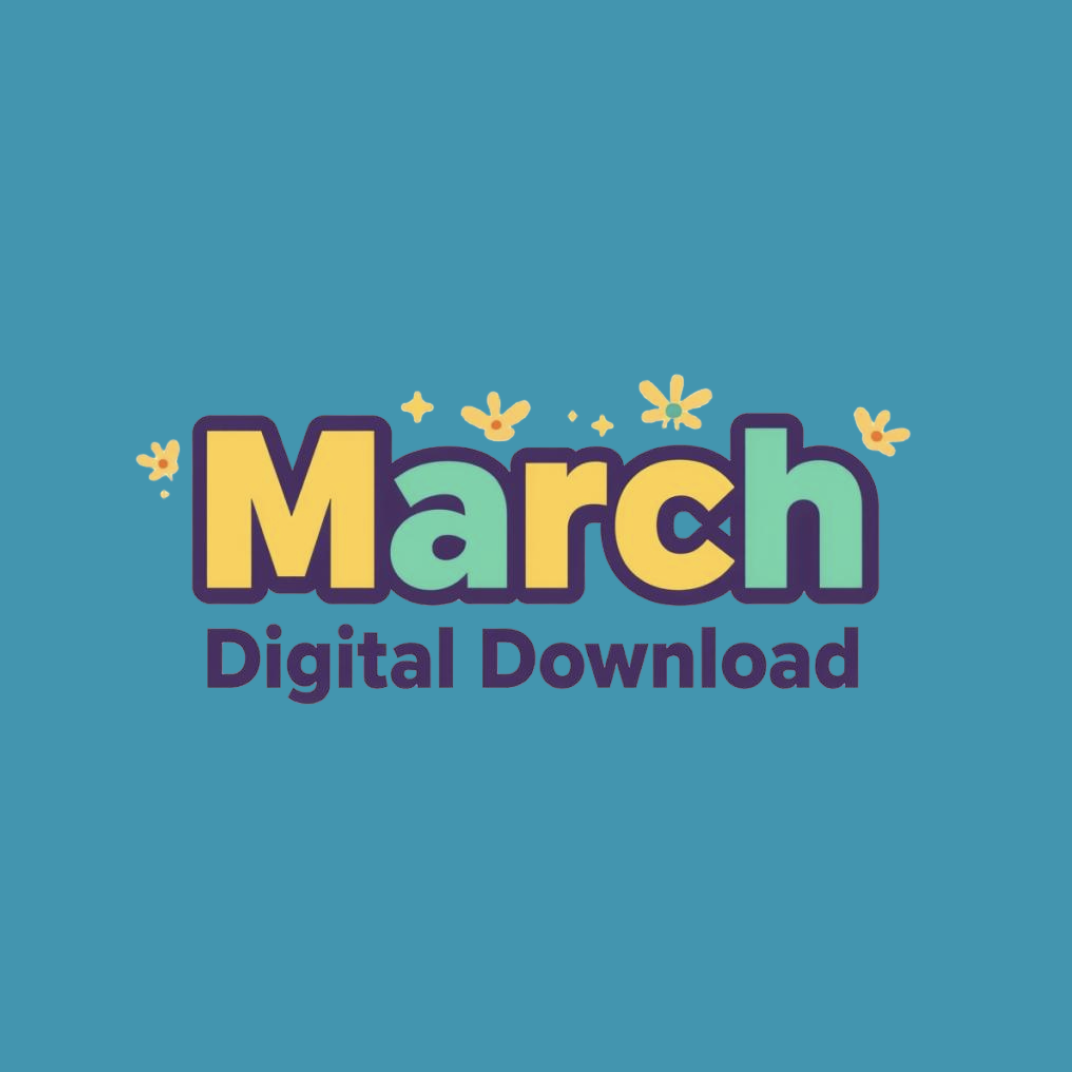 March Materials- Digital Download