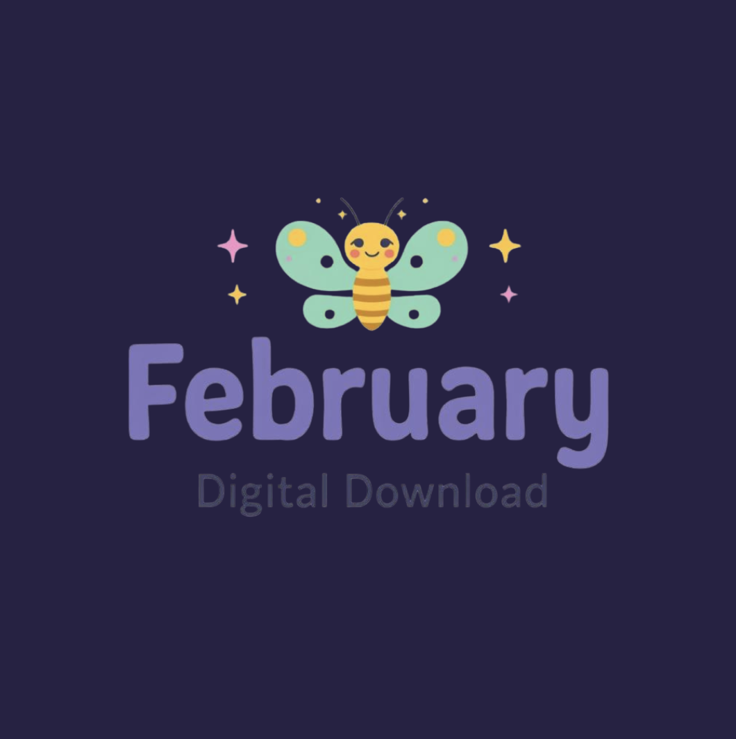 February Materials- Digital Download