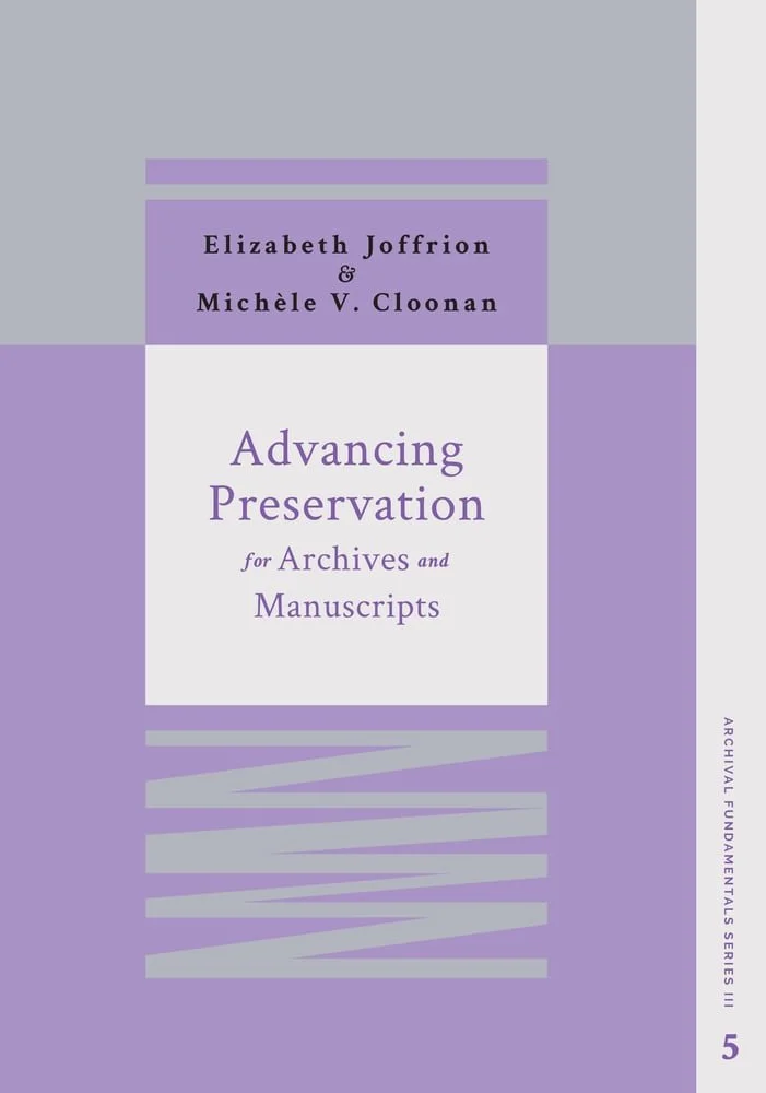 Advancing Preservation for Archives and Manuscripts book cover