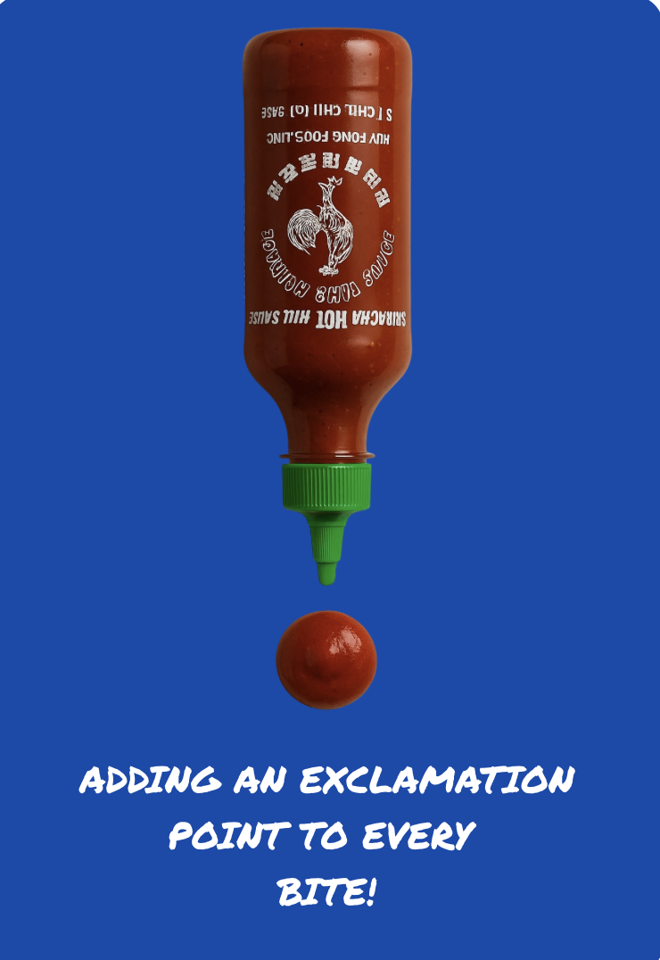 Huy Fong Sriracha: Print Ad