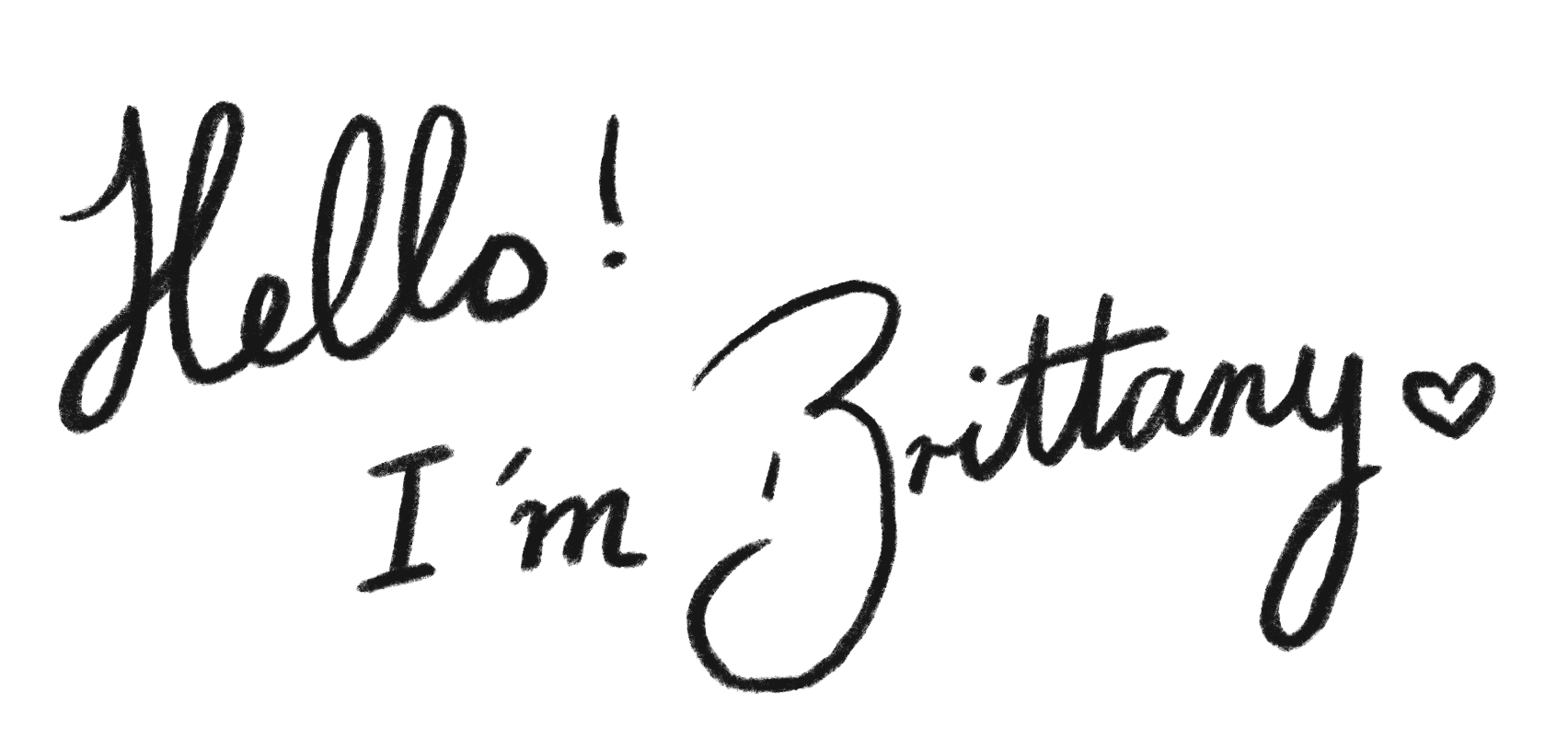 Black handwritten text says, 'Hello! I'm Brittany' with a small heart symbol.