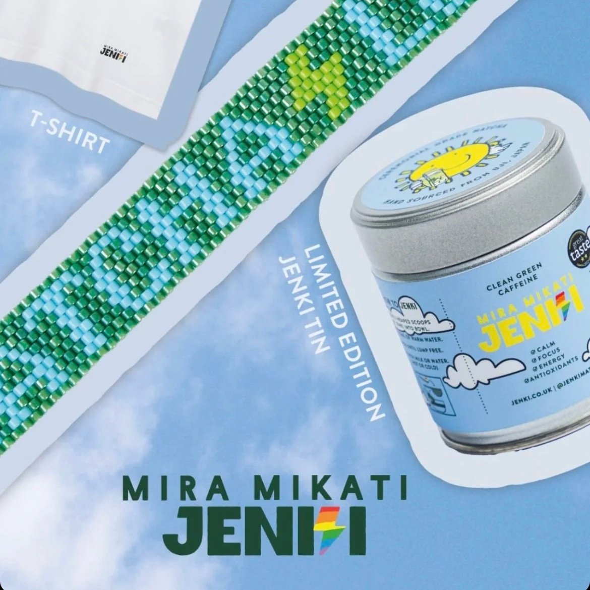 Mira Mikati collaboration with Bunny Shapiro and Jenki matcha.  It is a light blue background, featuring a colorful beaded Bunny Shapiro bracelets and a container of Matcha or similar product with a rainbow-striped label.