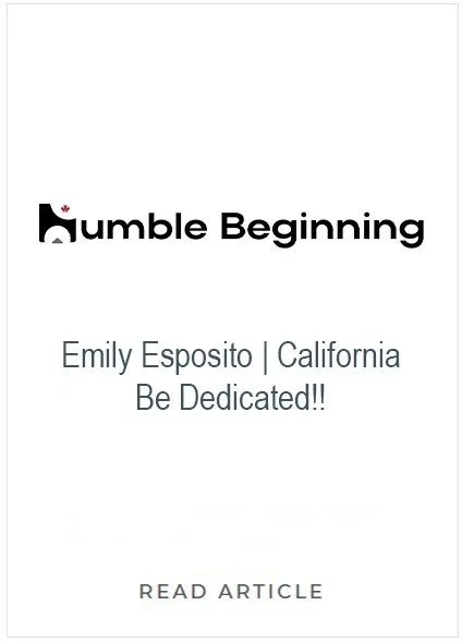 A digital business card for 'Humble Beginning' featuring the name Emily Esposito from California with a message to 'Be Dedicated!!!' and a 'Read Article' button.