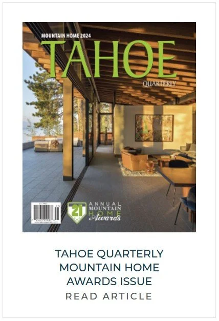 Cover of TAHOE Quarterly magazine featuring an interior view of a modern mountain home with large glass windows, outdoor deck, and contemporary furnishings.