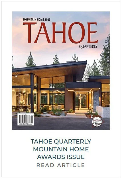 Tahoe Quarterly Mountain Home Awards 2025