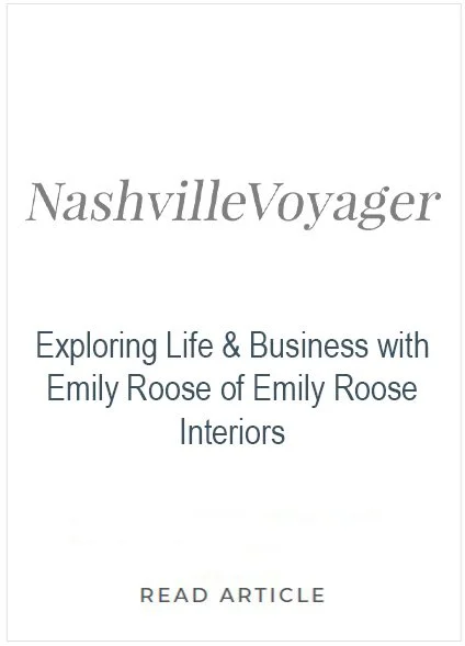 NashvilleVoyager logo with text about exploring life and business with Emily Roose of Emily Roose Interiors, and a 'Read Article' prompt.