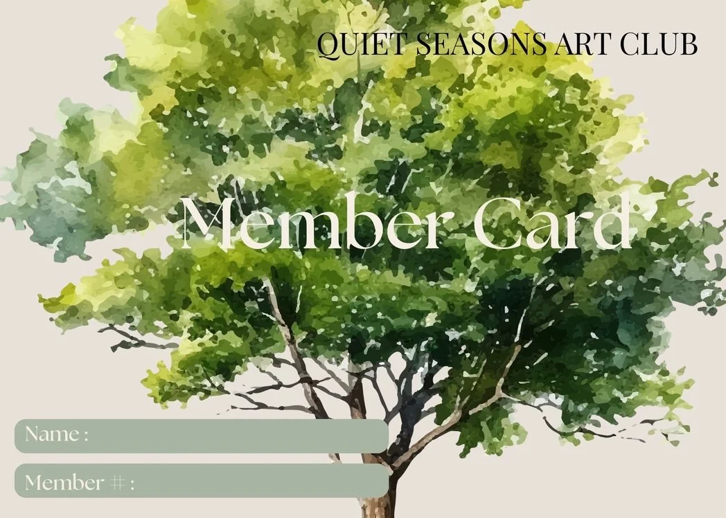 Quiet Seasons Art Club — Quarterly Membership
