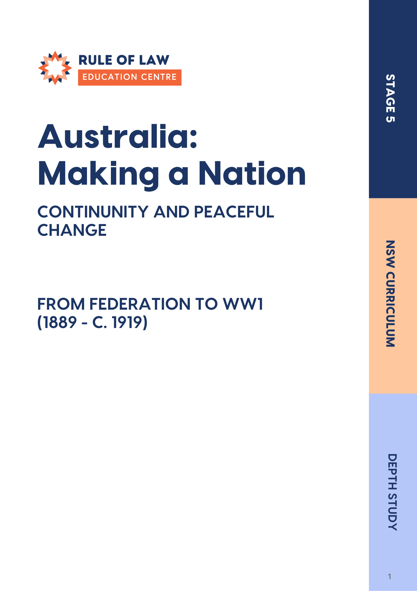 Educational presentation slide titled 'Australia: Making a Nation' from a Rule of Law education centre. The subtitle reads 'Continuity and Peaceful Change' and it covers the period from Federation to WWI (1889 - C. 1919). The slide has sections labeled 'Stage 5', 'WMS Curiculum', and 'Depth Study' with a vertical color-coded sidebar.