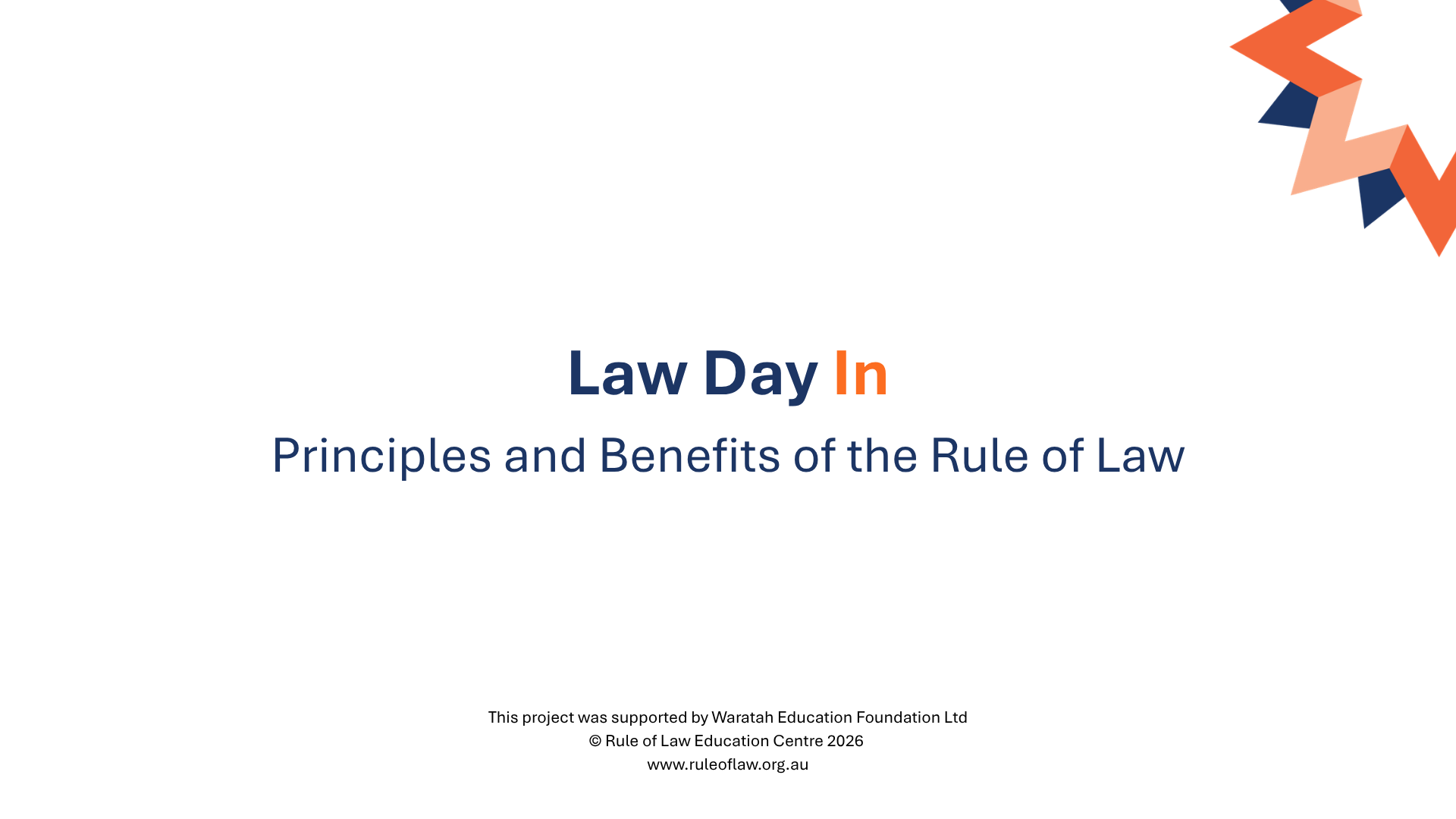 Slide titled 'Principles & Benefits of the Rule of Law' with a logo in the bottom left corner labeled 'Rule of Law Education Centre', featuring an orange geometric starburst design.