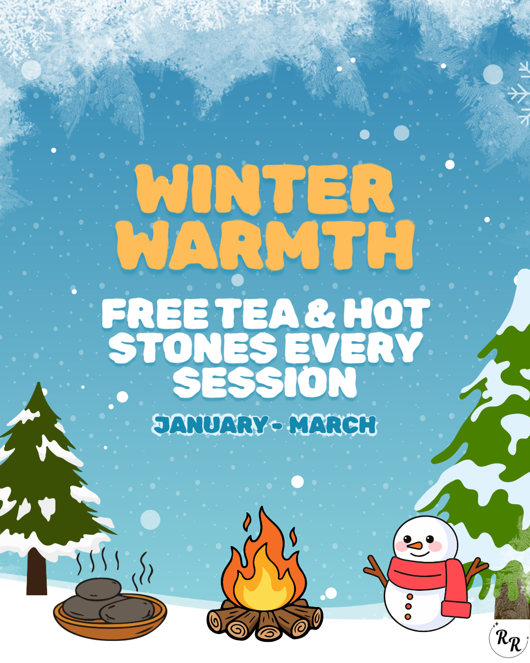Winter sale announcement with text promoting free tea and hot stones every session from January to March. Features winter-themed illustrations of snow-covered trees, a campfire, a snowman with a red scarf, and snowflakes on a blue background.