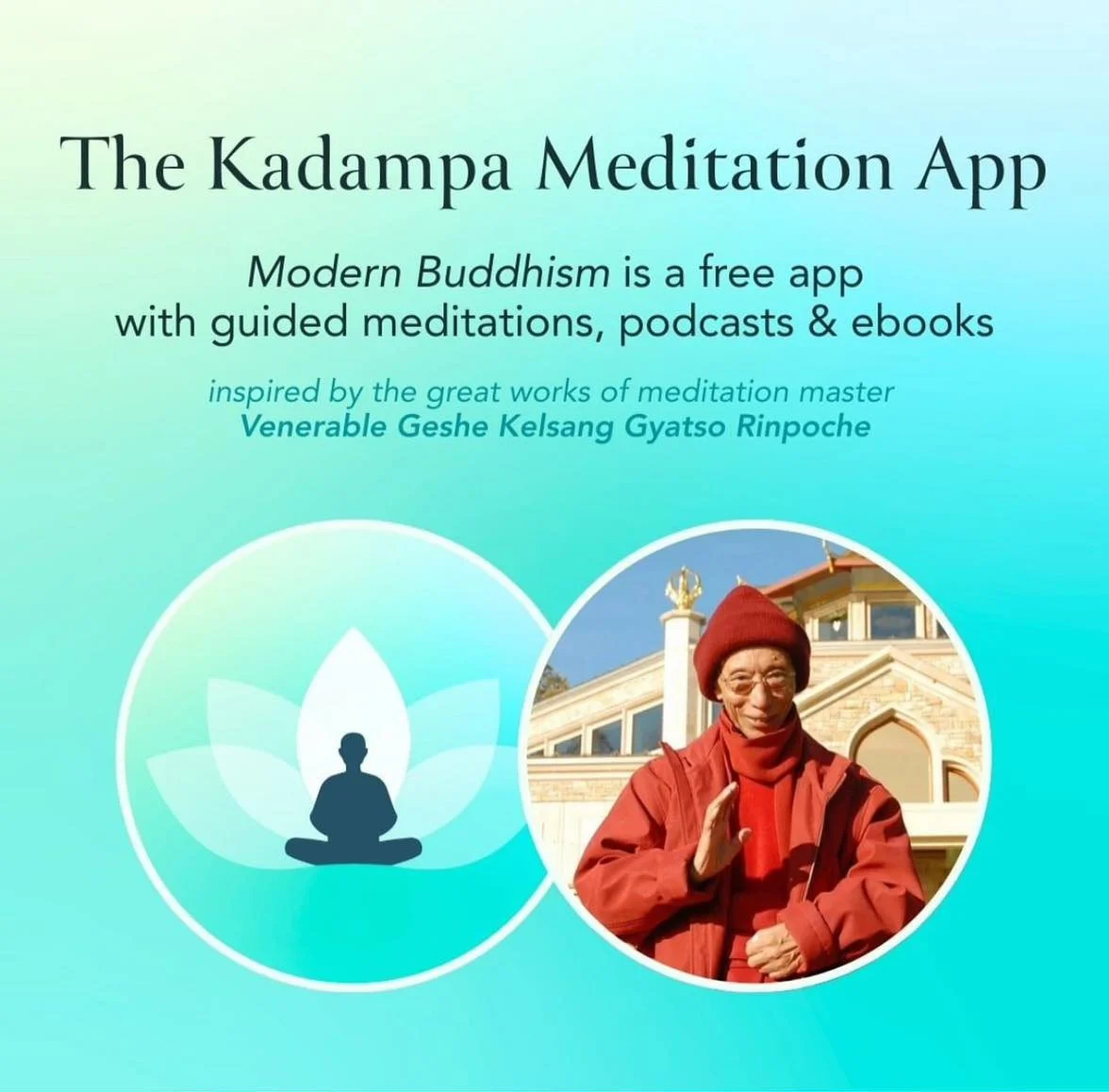 The Kadampa Meditation App: Modern Buddhism