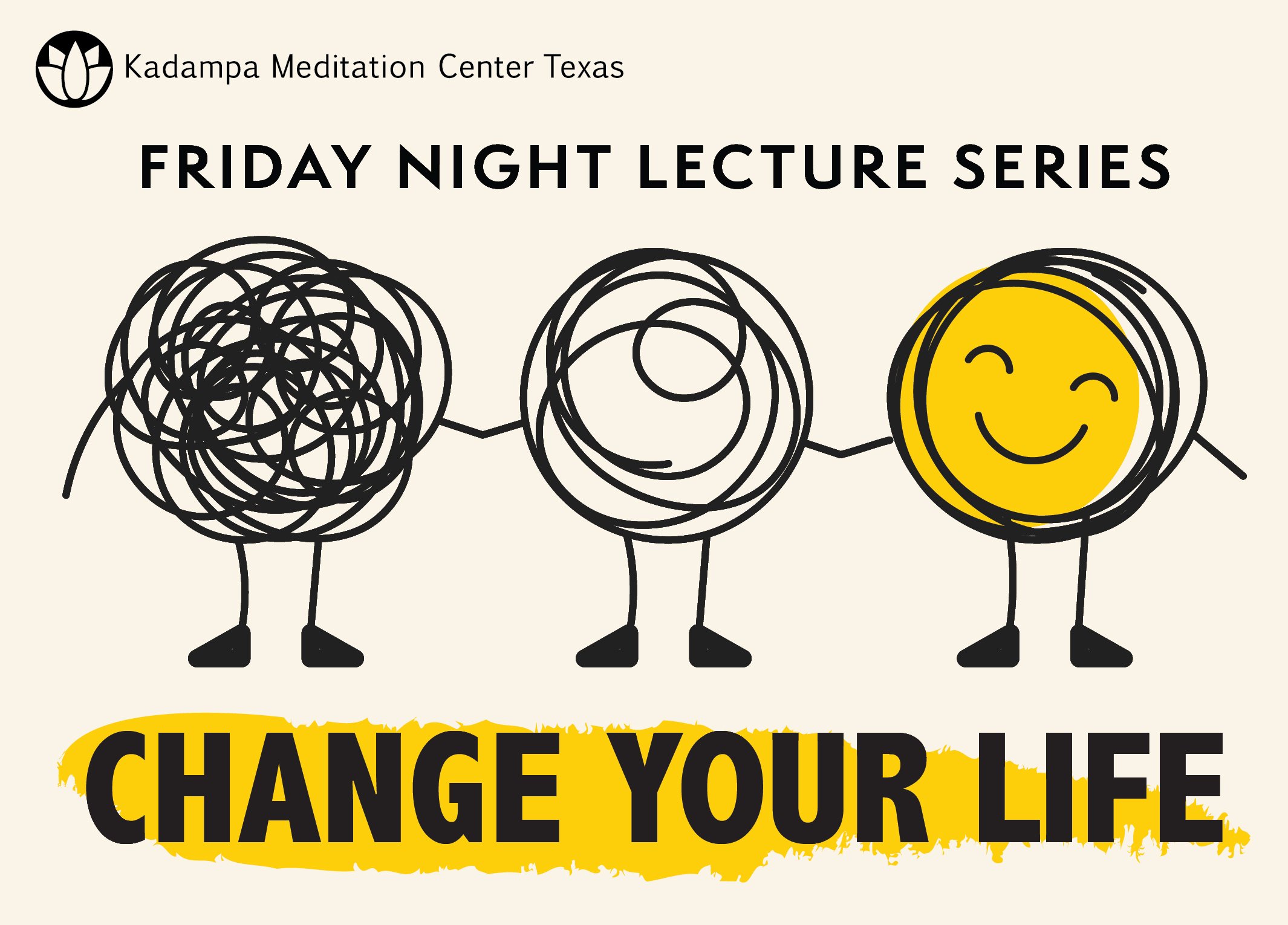 Friday Night Lectures: Change Your Life Series