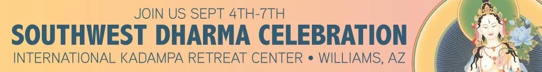 Join us September 4-7 at the Southwest Dharma Celebration at IKRC near Williams, AZ