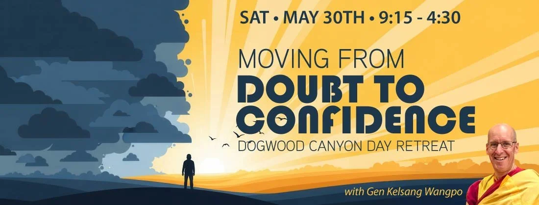 Moving from Doubt to Confidence — May 30 Meditation Day Retreat at Dogwood Canyon