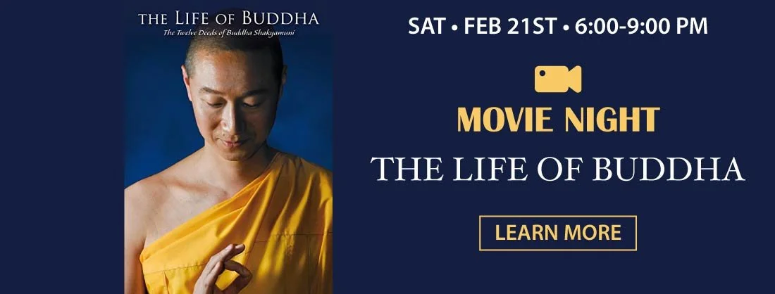 Movie Night: The Life of Buddha - Feb 21, 6pm - 9pm