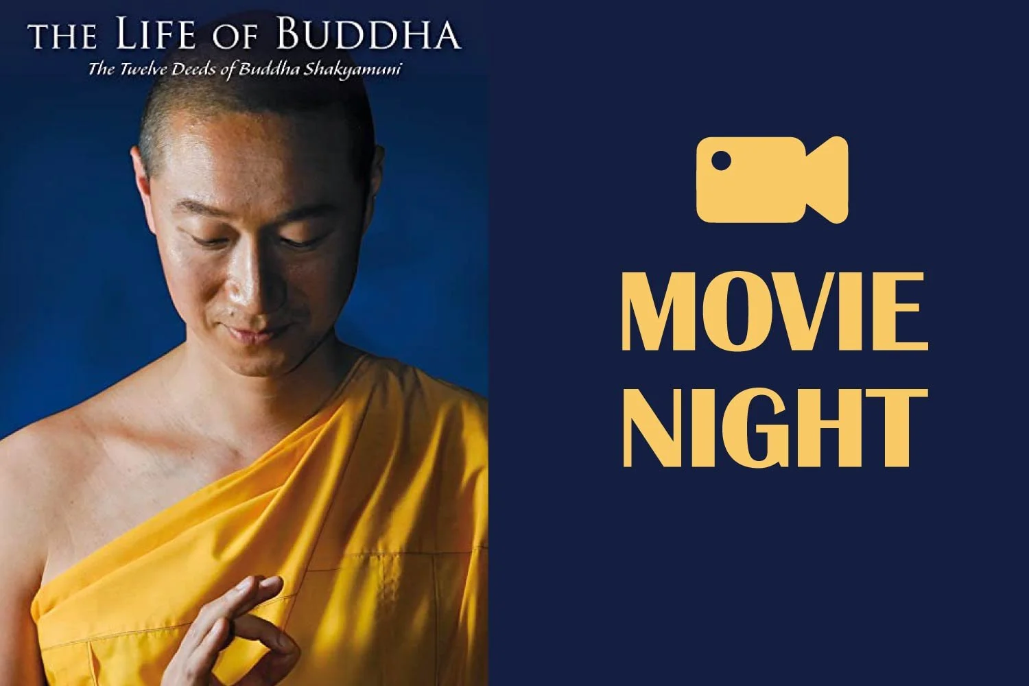 Life of Buddha Movie Night