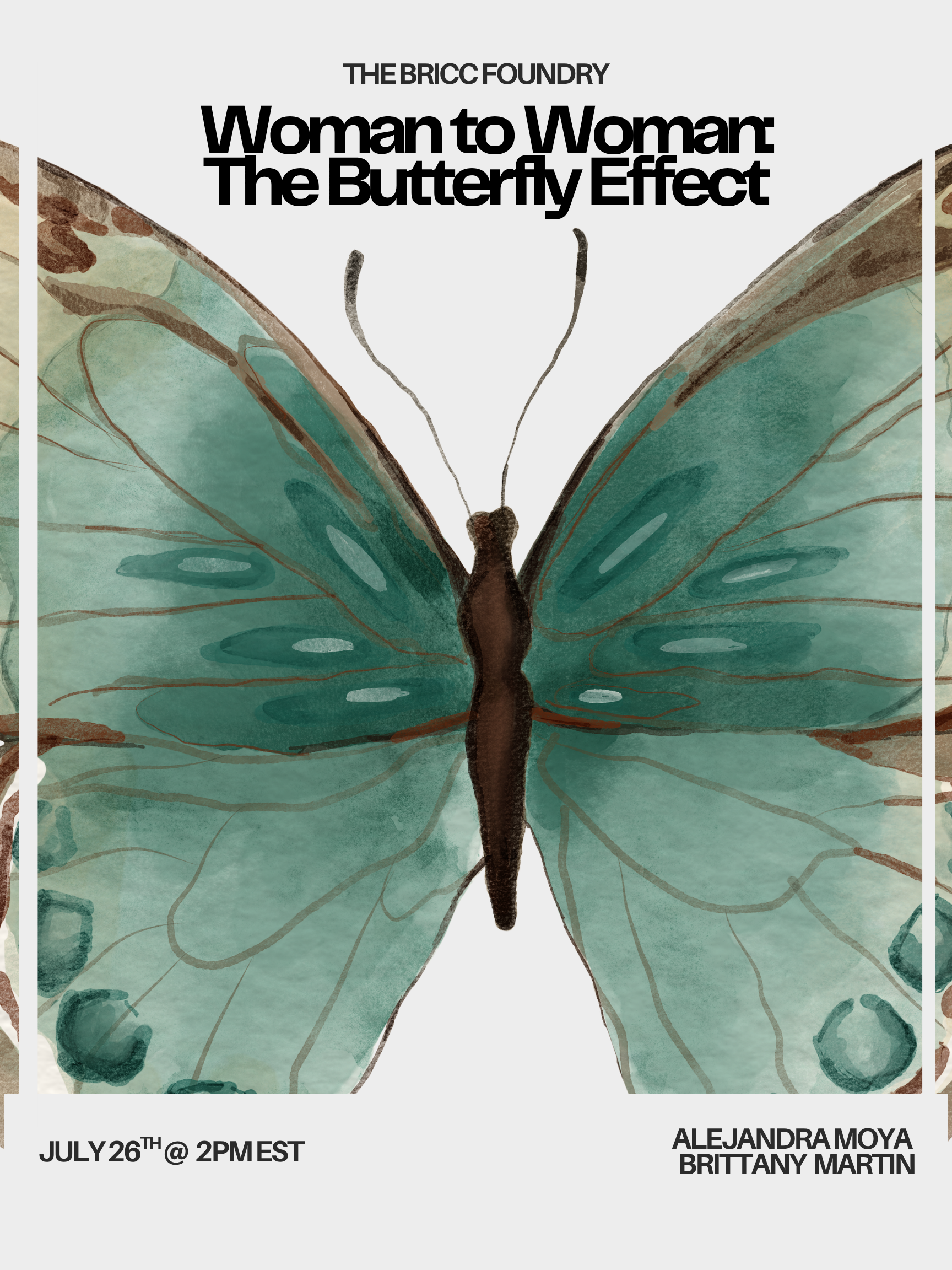 Woman to Woman: The Butterfly Effect