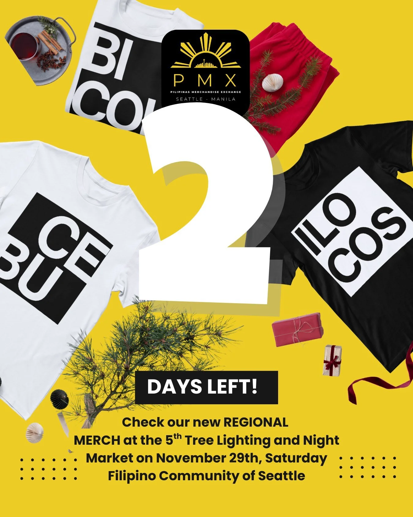 2 DAYS LEFT. 🇵🇭🔥
The countdown continues.
Which region are you repping this weekend?

💛 Bicol
💙 Cebu
💚 Ilocos

This drop is for the hometowns that raised us
and the diaspora that keeps the culture alive.

🎄 Catch PMX at the FCS Tree Lighting &