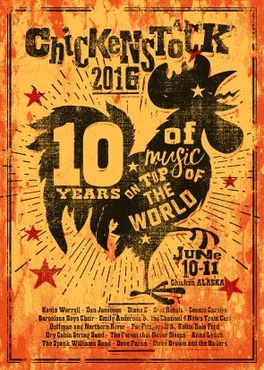 Poster celebrating 10 years of ChickenTikk music festival, 2016, featuring a rooster silhouette, event date July 10-11 in Chicken, Alaska, with various artist names listed.