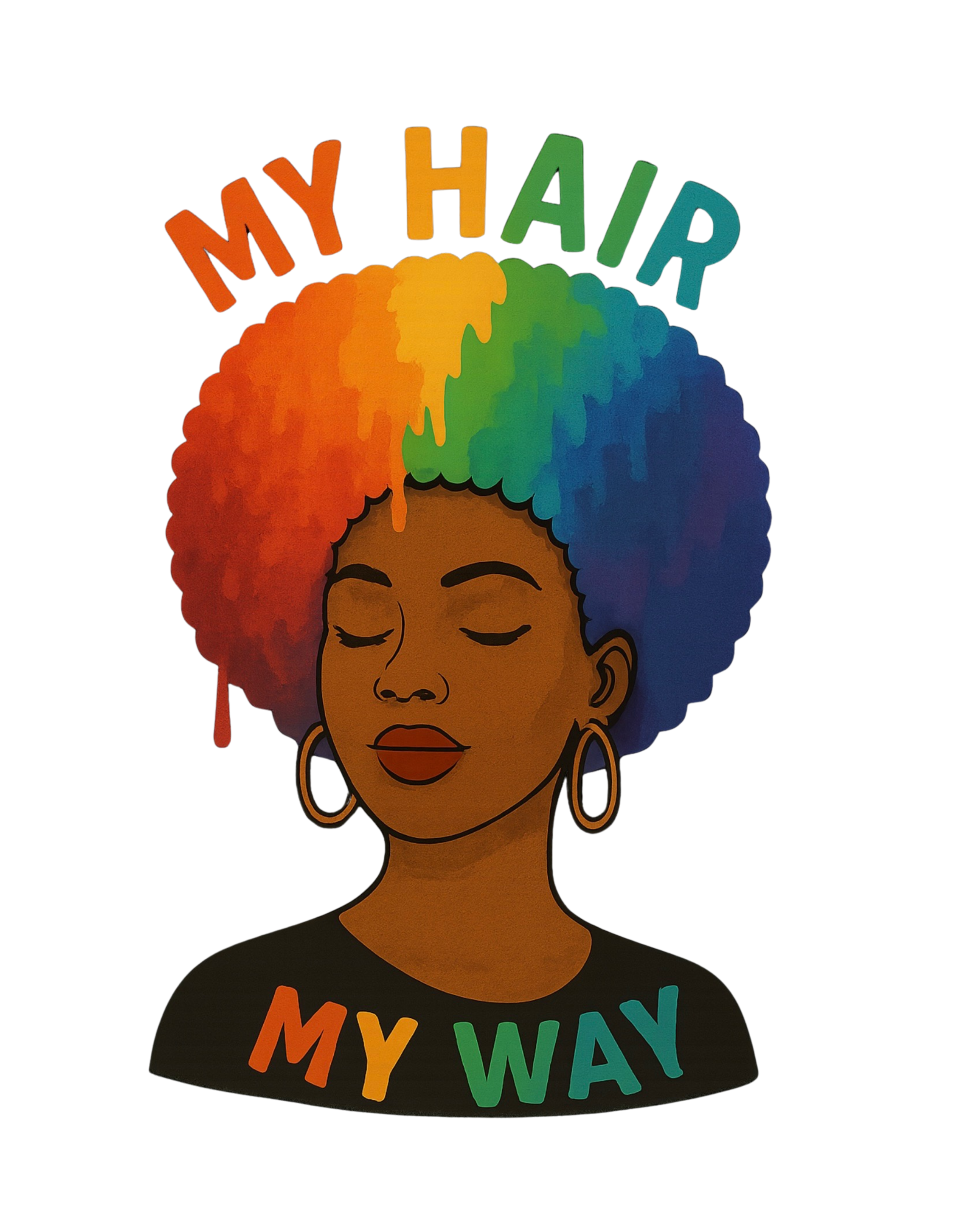 My Hair My Way T-shirt