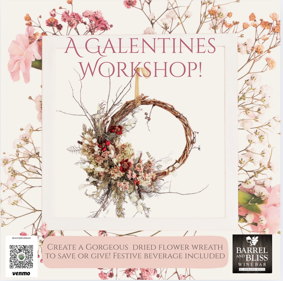 Galentine's Dried Flower Wreath Workshop
