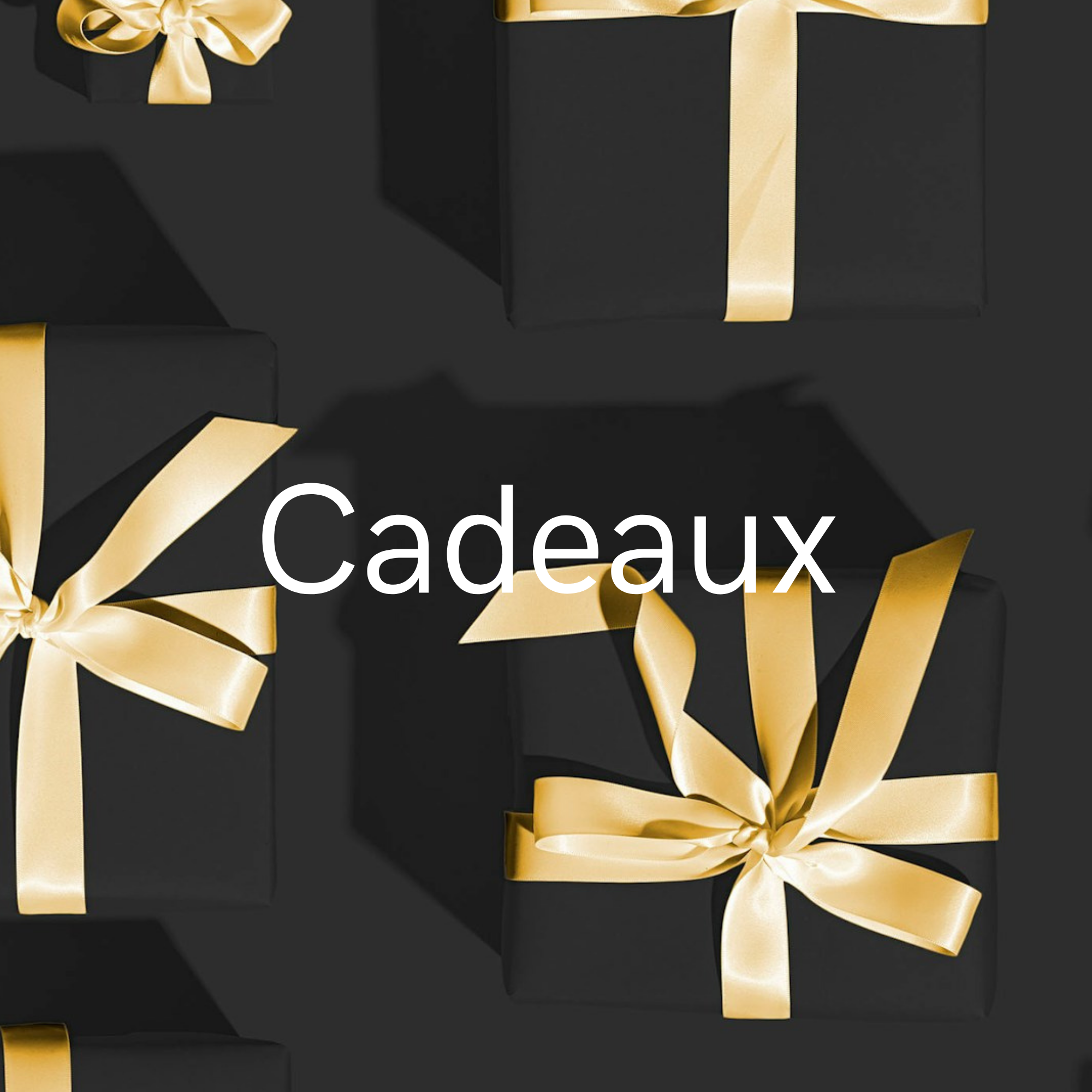 cadeaux