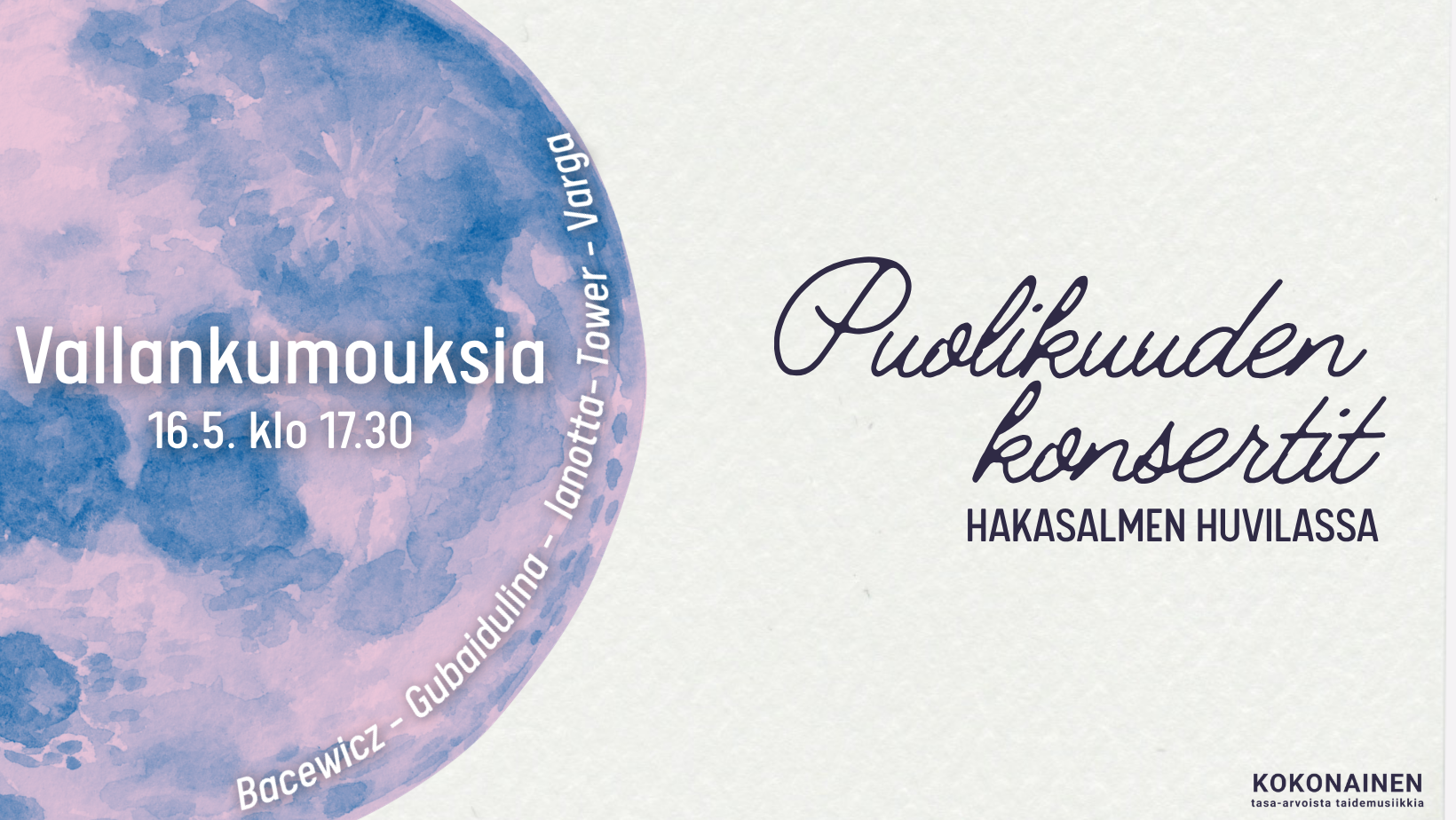 Puolikuuden konsertit: Vallankumouksia