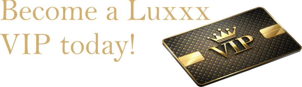 VIP | Enhance Your Experience – Join Today — Luxxx Brothel