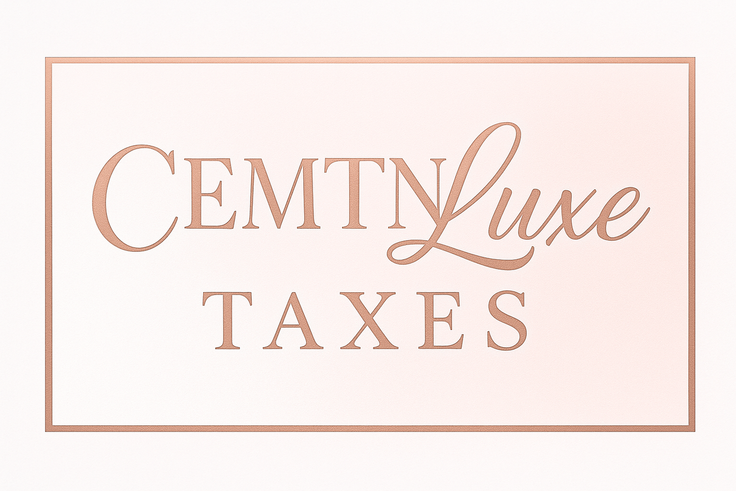 CEMTN  Luxe Taxes