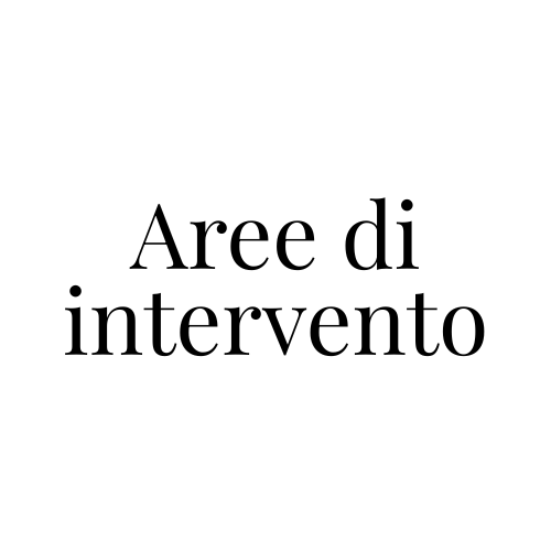 Testo bianco su sfondo bianco con scritto 'Aree di intervento' in caratteri neri distinti