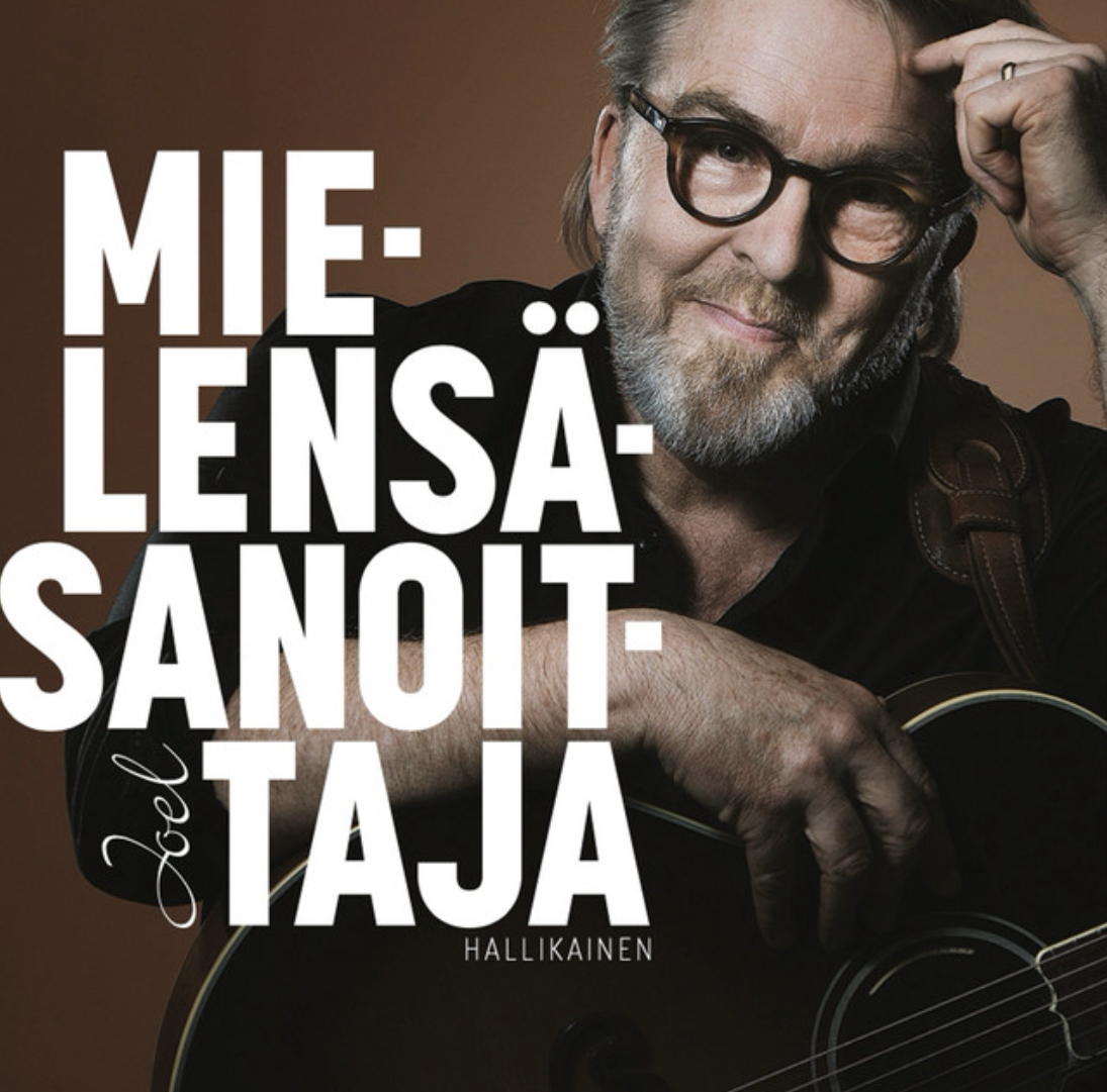 Joel Hallikainen - Mielensäsanoittaja / Elämä voittaa (Album cover / albumin kansi)