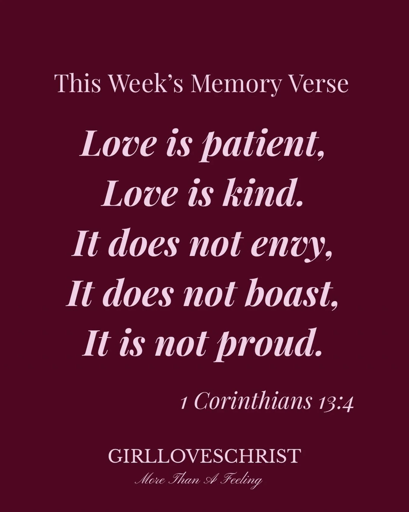 📖 This week&rsquo;s memory verse

In our More Than a Feeling Bible study this week, we&rsquo;re asking the question: What is biblical love?

Love is not just a feeling &mdash; it is patient, kind, and reflects the heart of God.

Take time to meditat