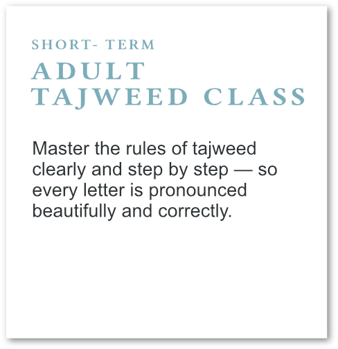 adult tajweed class, emphasizing mastering tajweed rules and pronunciation.